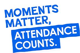 Moments matter, Attendance Counts